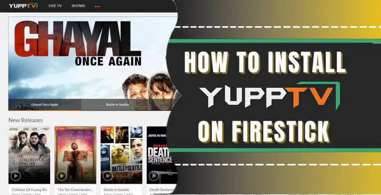 Install YuppTV on Firestick: Latest Guide